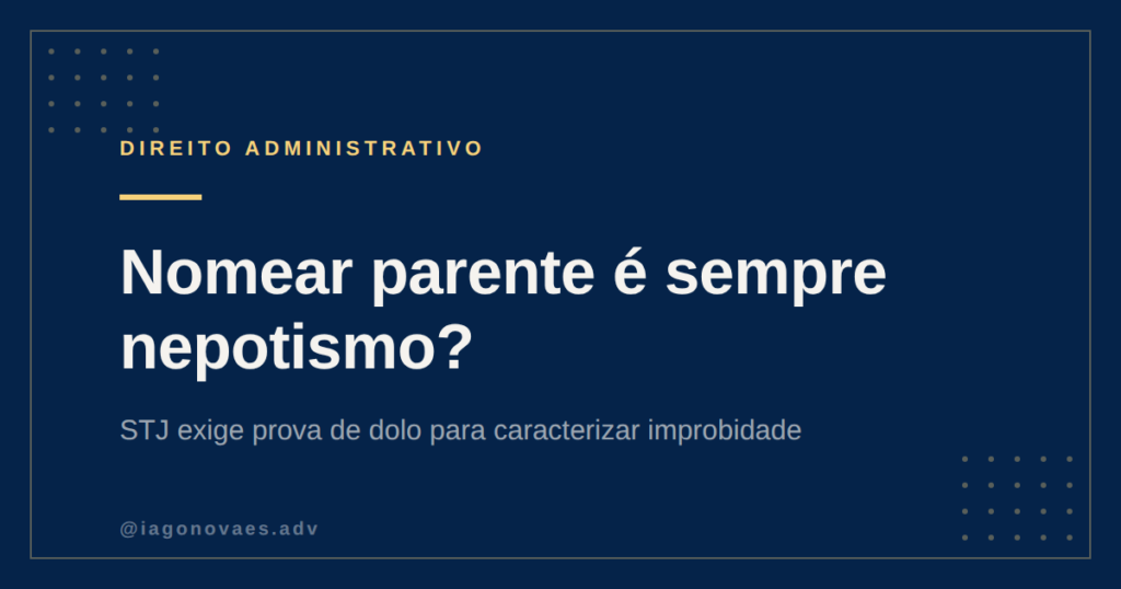 STJ Define Limites do Nepotismo em Cargos Políticos