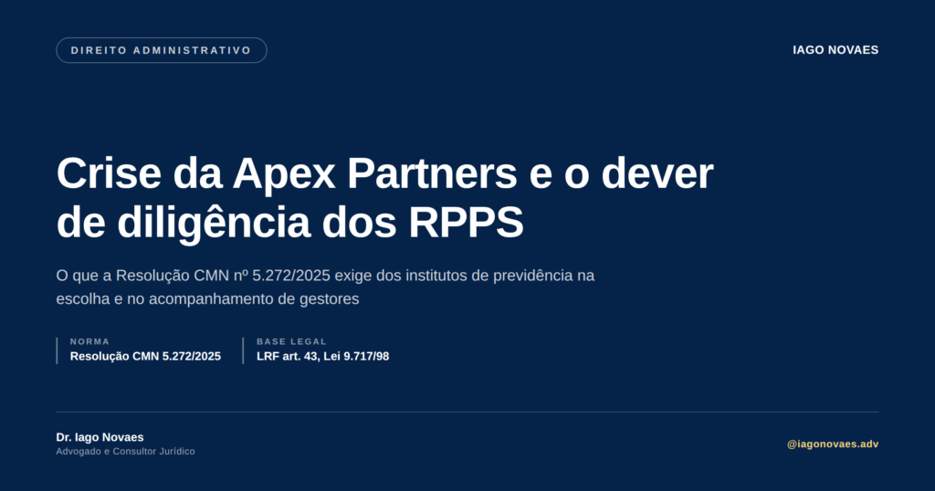 Crise da Apex Partners e o dever de diligência dos RPPS