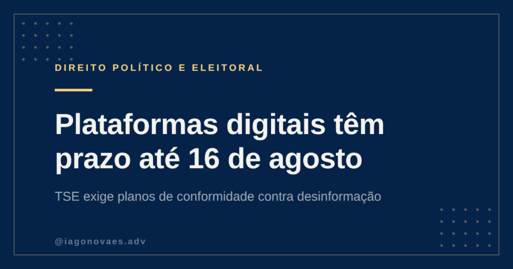 Plataformas Digitais Têm até 16 de Agosto para Plano Eleitoral, Diz TSE